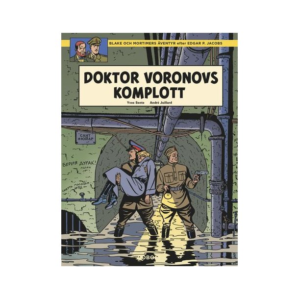 Blake och Mortimer - Doktor Voronovs komplott