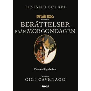 Berttelser frn morgondagen del 1 (Dylan Dog presenterar)