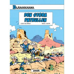 Blrockarna - Den stora patrullen