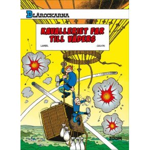 Blrockarna - Kavalleriet far till vders