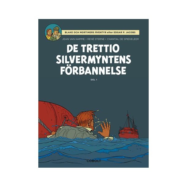 Blake och Mortimer - De trettio silvermyntens frbannelse Del 1