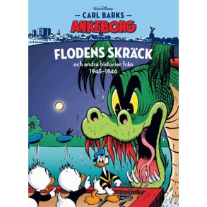 Carl Barks Ankeborg 21 - Flodens skrck