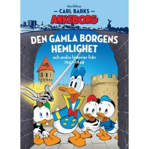 Carl Barks Ankeborg 23 - Den gamla borgens hemlighet