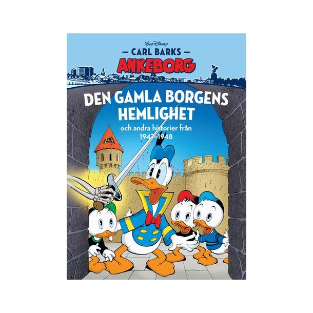 Carl Barks Ankeborg 23 - Den gamla borgens hemlighet