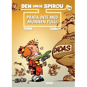 Den unge Spirou 19 - Prata inte med munnen full!