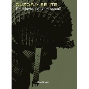 En stjrna i svart bomull