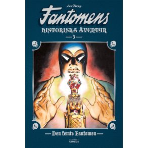 Fantomens historiska �ventyr - Den Femte Fantomen