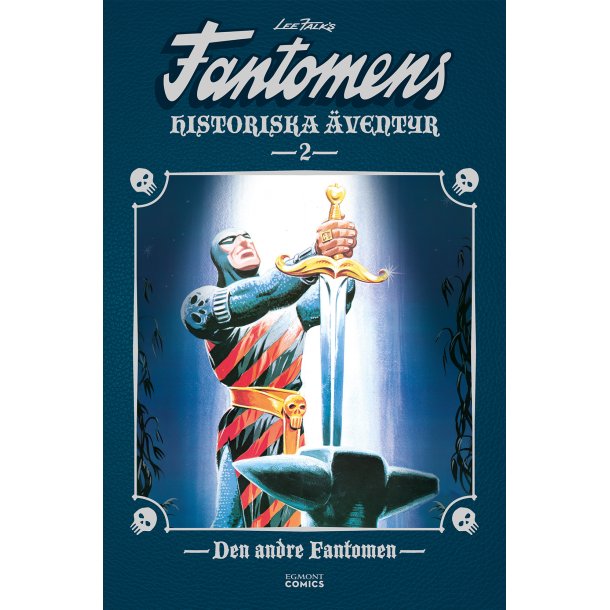 Fantomens historiska �ventyr - Den andre Fantomen