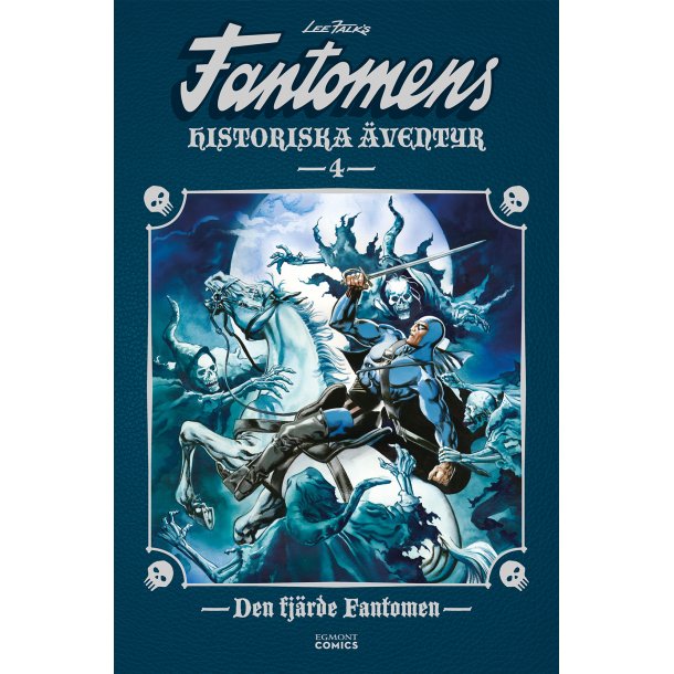 Fantomens historiska �ventyr - Den fj�rde Fantomen