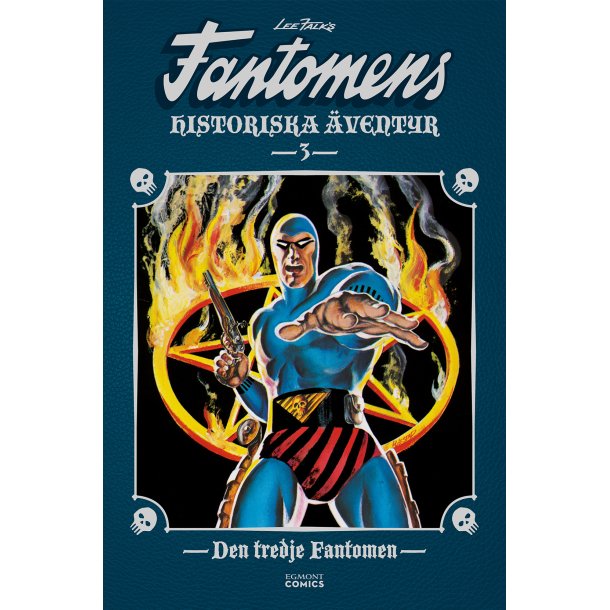 Fantomens historiska �ventyr - Den tredje Fantomen