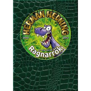 Herman Hedning - Ragnarrk 2010-2012