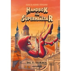 Handbok fr superhjltar 7 - Tillbaka