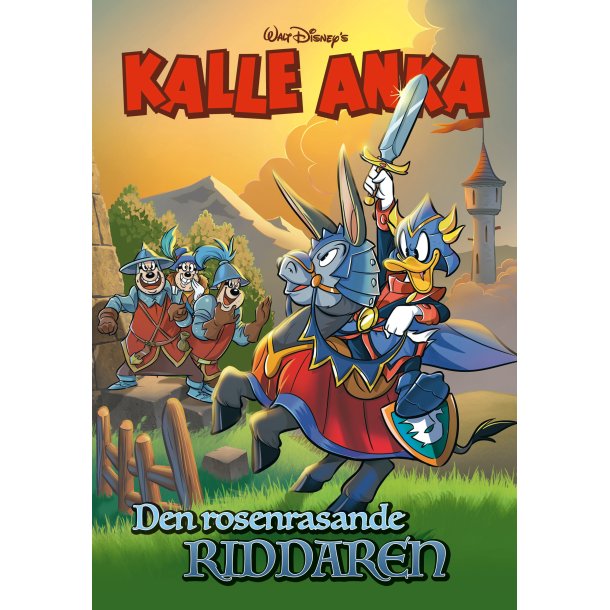 Kalle Anka - Den rosenrasande riddaren