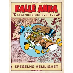 Kalle Ankas Legendariska ventyr Del 3 - Spegelns hemlighet