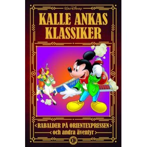 Kalle Ankas Klassiker del 6 Rabalder p orientexpressen