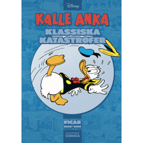 Kalle Anka - Klassiska katastrofer 1