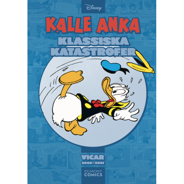 Kalle Anka - Klassiska katastrofer 1