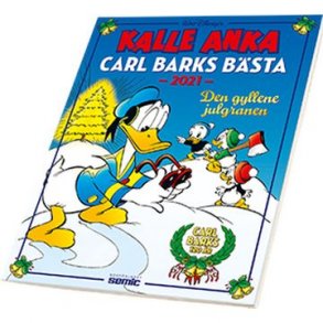 Kalle Anka Jul-2021 Carl Barks bsta