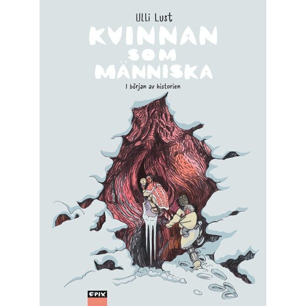 Kvinnan som m�nniska 1 -  I b�rjan av historien