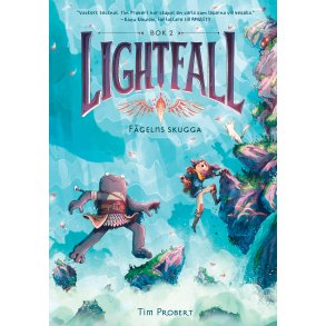Lightfall 2 - F�gelns skugga