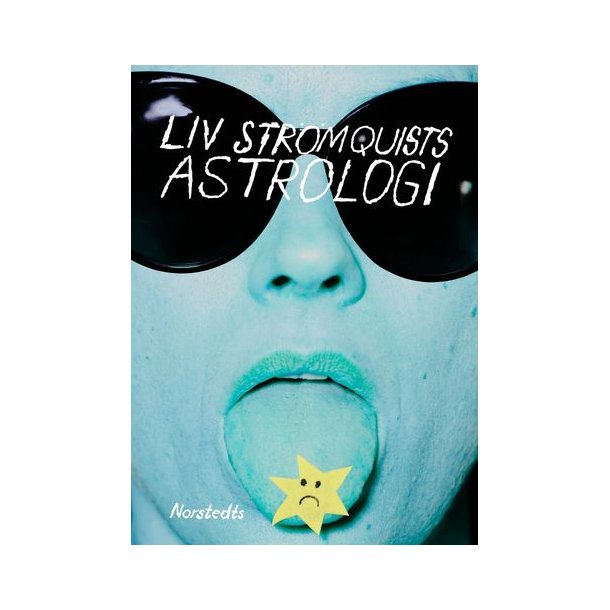 Liv Strmquists astrologi