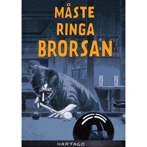 Mste ringa brorsan