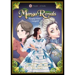 Manga Royals - Kungliga klder i Mangastil