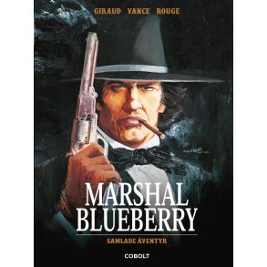 Marshal Blueberry - Samlade �ventyr