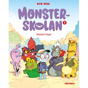 Monsterskolan 1 - Klassens flopp!