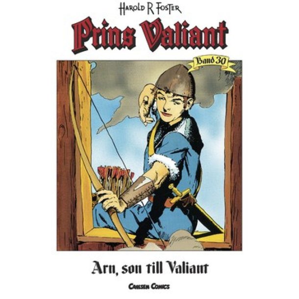 Prins Valiant 30 - Arn, son till Valiant