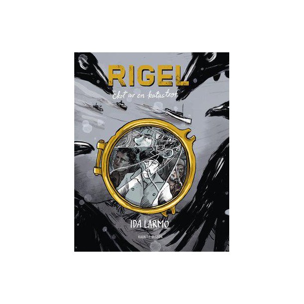 Rigel - ekot av en katastrof