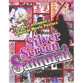 Silver Screen Samurai