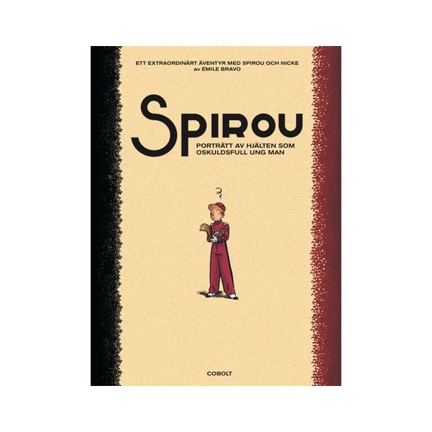 Spirou - Portrtt av hjlten som oskuldsfull ung man