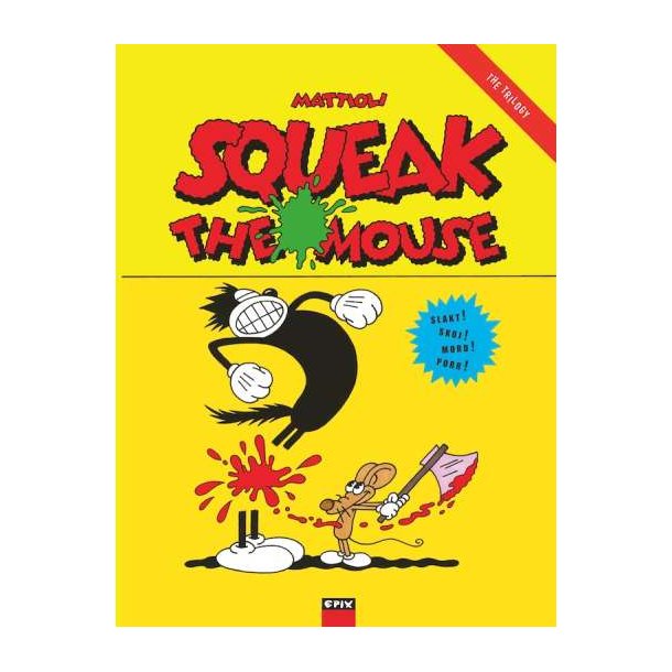 Squeak the mouse