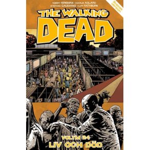 The Walking dead Vol 24 - Liv eller dd