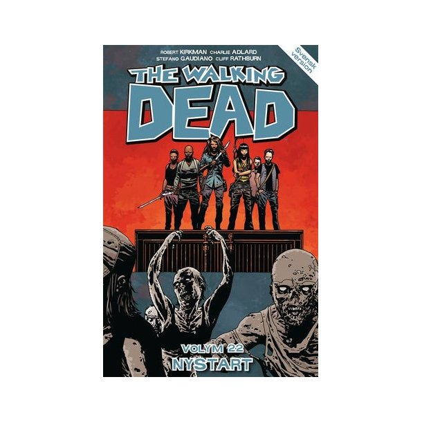 The Walking dead Vol 22 - Nystart