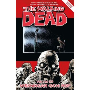 The Walking dead Vol 23 - Viskningar och rop