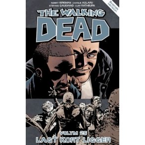 The Walking dead Vol 25 - Lagt kort ligger