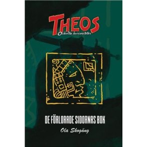 Theos ockulta kuriositeter Bok 2 - De frlorade sidornas bok