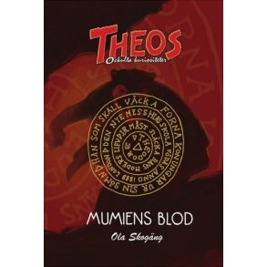 Theos ockulta kuriositeter Bok 1 - Mumiens blod