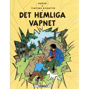 Tintins ventyr 18 - Det hemliga vapnet
