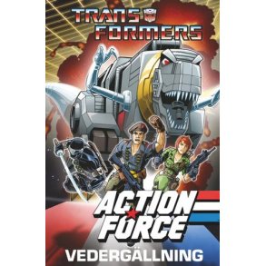 Transformers & Action force - Vedergllning