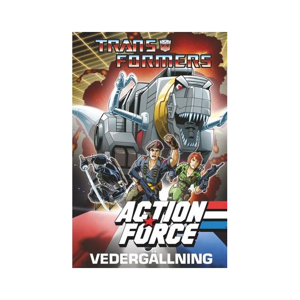 Transformers &amp; Action force - Vedergllning