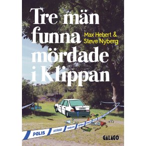 Tre mn funna mrdade i Klippan