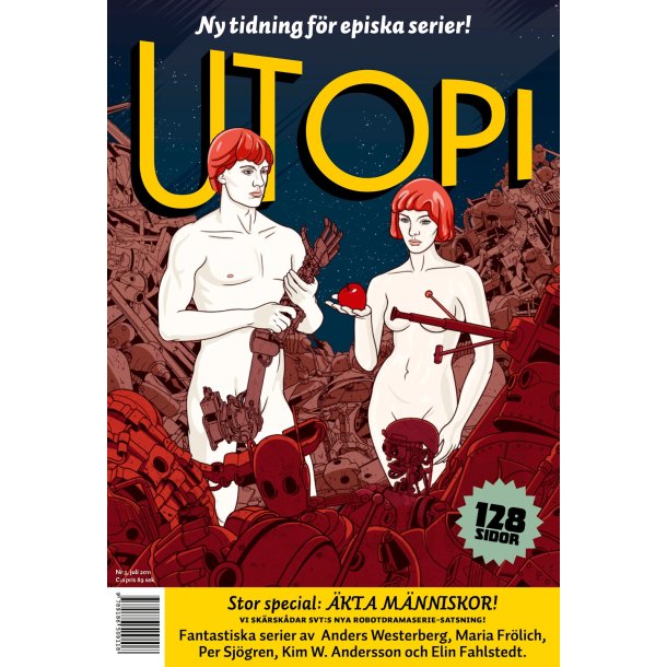 Utopi nr 4: �kta m�nniskor