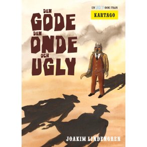 Ugly 6 - Den gode, den onde och Ugly