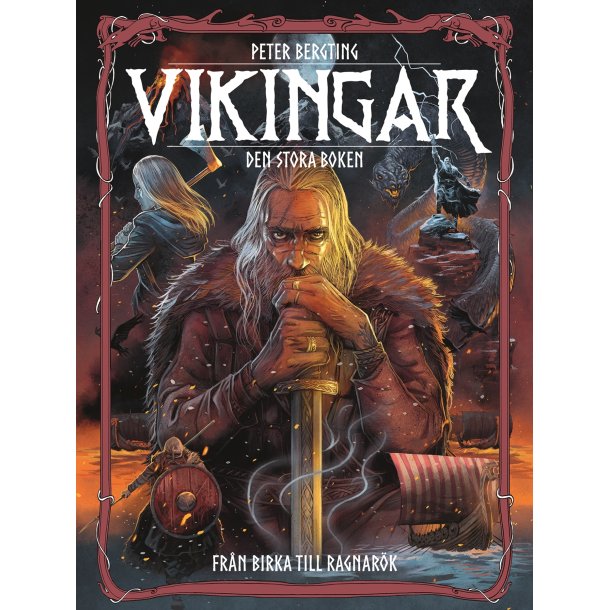 Vikingar - den stora boken - frn Birka till Ragnark