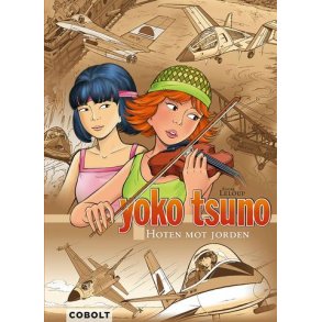 Yoko Tsuno 07 - Hoten mot jorden