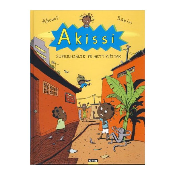 Akissi 2 - Superhjlte p hett plttak