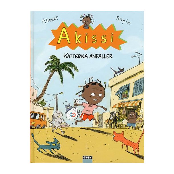 Akissi 1 - Katterna anfaller